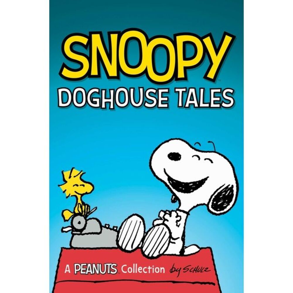Snoopy: Doghouse Tales: Volume 18 -- Charles M. Schulz